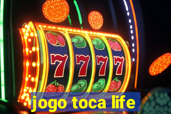 jogo toca life